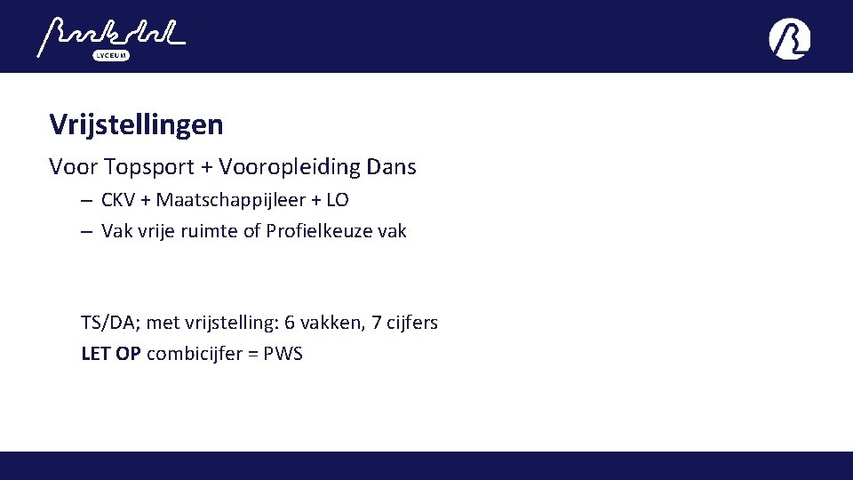 Vrijstellingen Voor Topsport + Vooropleiding Dans – CKV + Maatschappijleer + LO – Vak