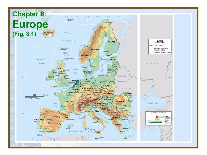 Chapter 8: Europe (Fig. 8. 1) Globalization & Diversity: Rowntree, Lewis, Price, Wyckoff 2