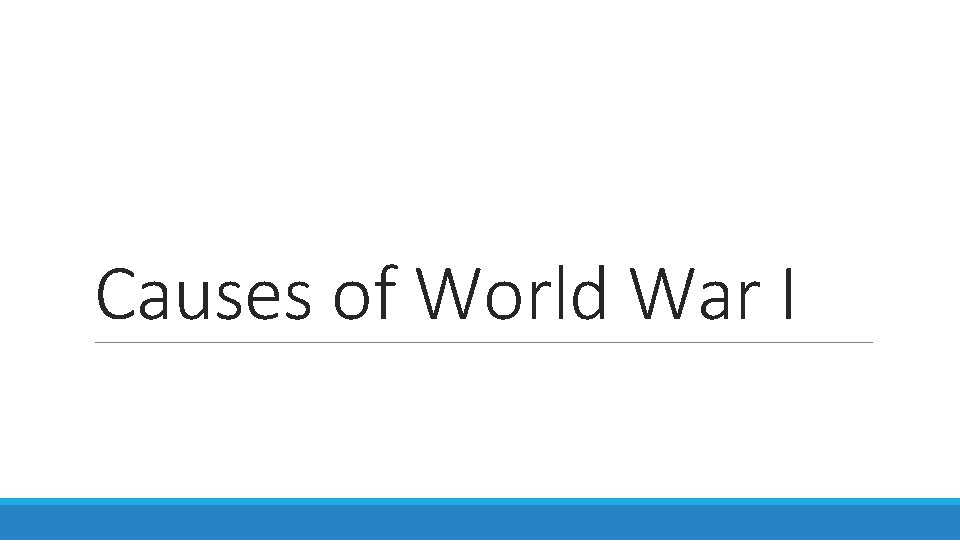 Causes of World War I 