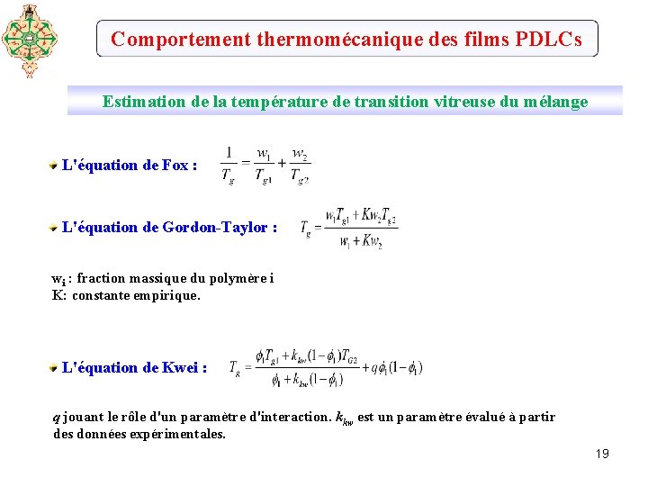 Comportement thermomécanique des films PDLCs Estimation de la température de transition vitreuse du mélange
