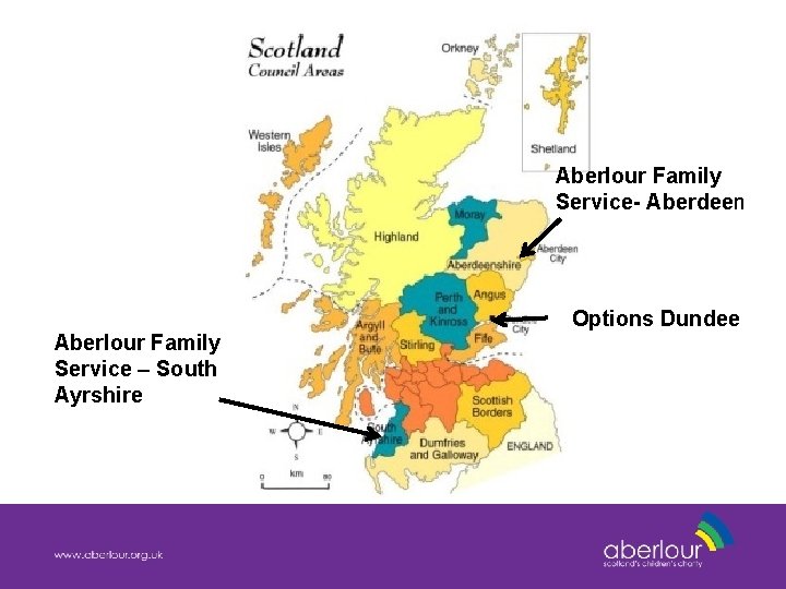 Aberlour Family Service- Aberdeen Options Dundee Aberlour Family Service – South Ayrshire 