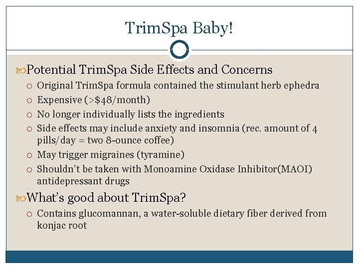 Trim. Spa Baby! Potential Trim. Spa Side Effects and Concerns Original Trim. Spa formula
