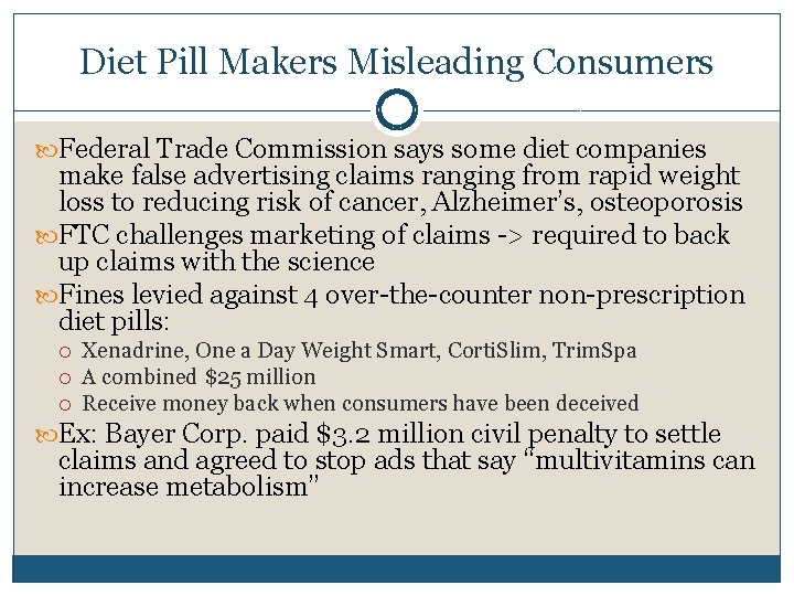 Diet Pill Makers Misleading Consumers Federal Trade Commission says some diet companies make false