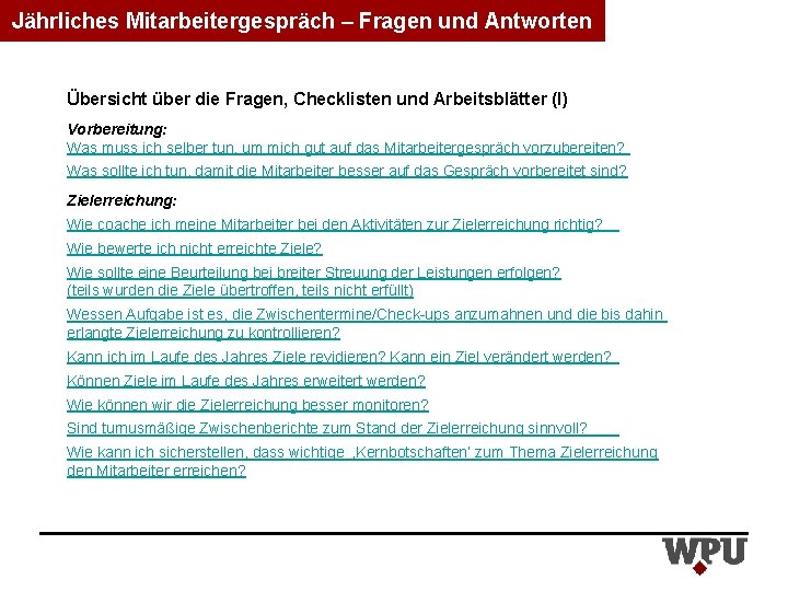 Jährliches Mitarbeitergespräch – Fragen und Antworten Übersicht über die Fragen, Checklisten und Arbeitsblätter (I)