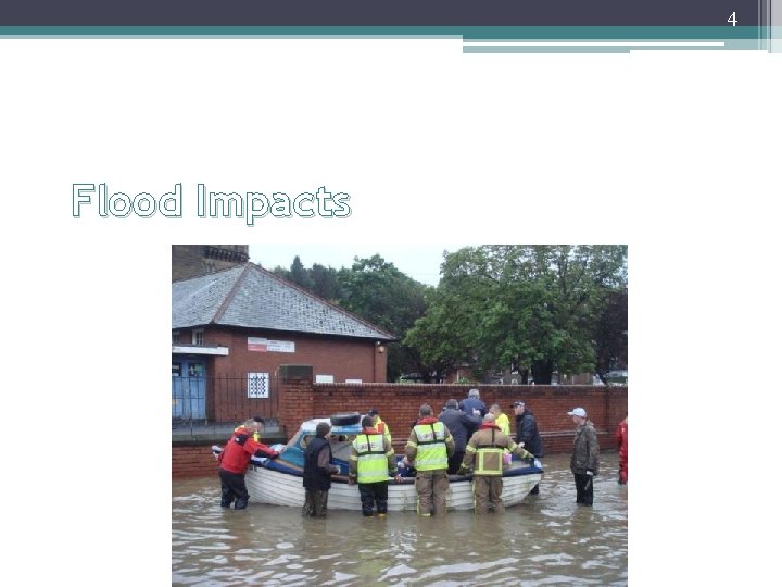 4 Flood Impacts 