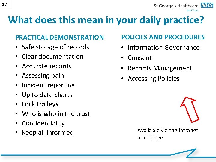 17 What does this mean in your daily practice? PRACTICAL DEMONSTRATION • Safe storage