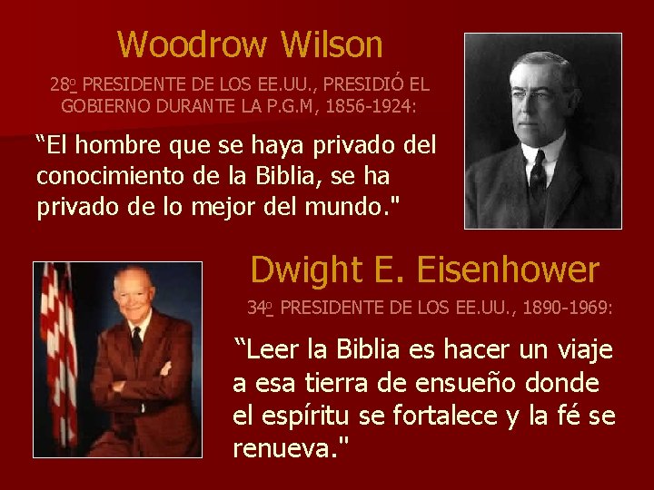 Woodrow Wilson 28 o PRESIDENTE DE LOS EE. UU. , PRESIDIÓ EL GOBIERNO DURANTE