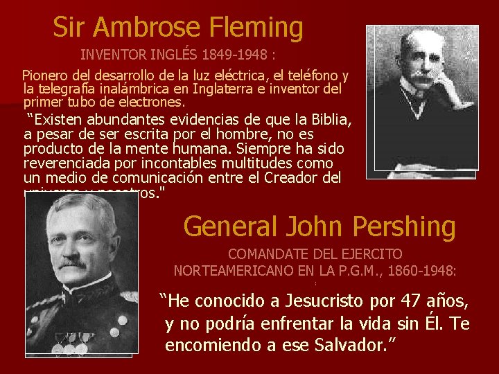Sir Ambrose Fleming INVENTOR INGLÉS 1849 -1948 : Pionero del desarrollo de la luz