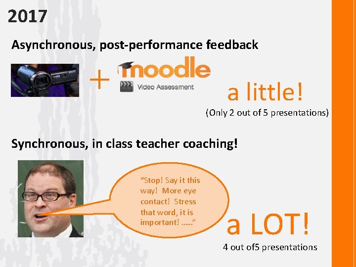  2017 Asynchronous, post-performance feedback ＋ a little! (Only 2 out of 5 presentations)