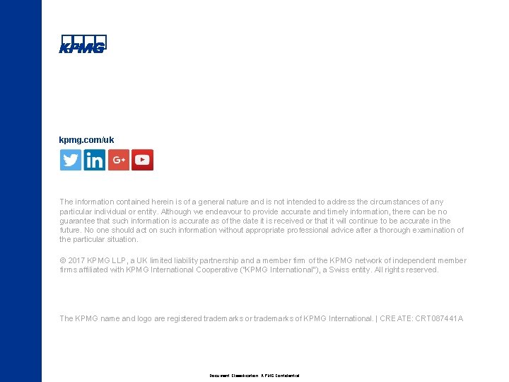 kpmg. com/uk The information contained herein is of a general nature and is not