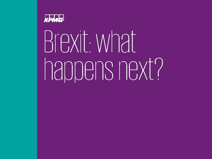 Brexit: what happens next? 