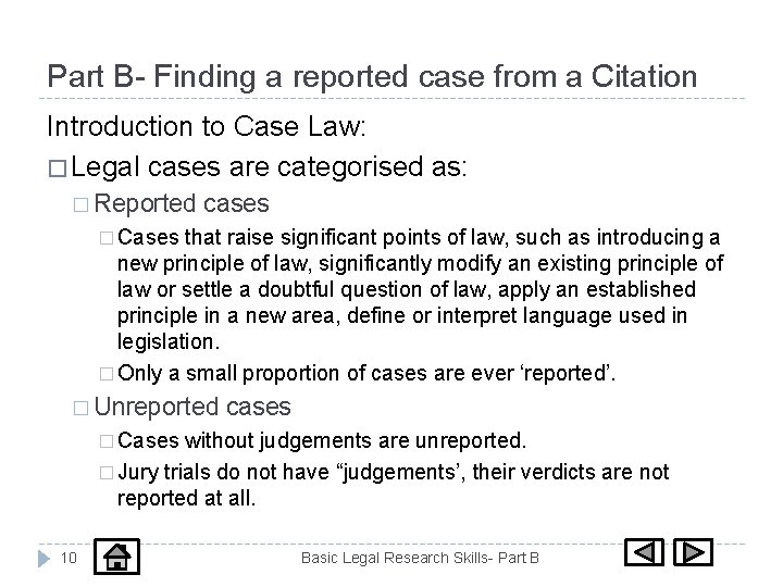 Part B- Finding a reported case from a Citation Introduction to Case Law: �
