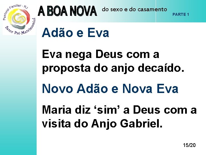 do sexo e do casamento PARTE 1 Adão e Eva nega Deus com a