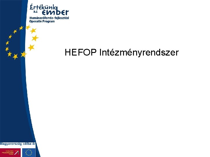 HEFOP Intézményrendszer 