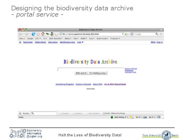 Designing the biodiversity data archive - portal service - Halt the Loss of Biodiversity