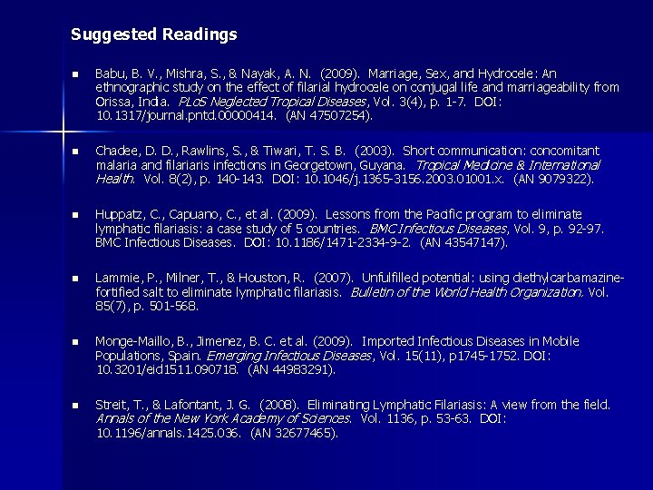 Suggested Readings n Babu, B. V. , Mishra, S. , & Nayak, A. N.