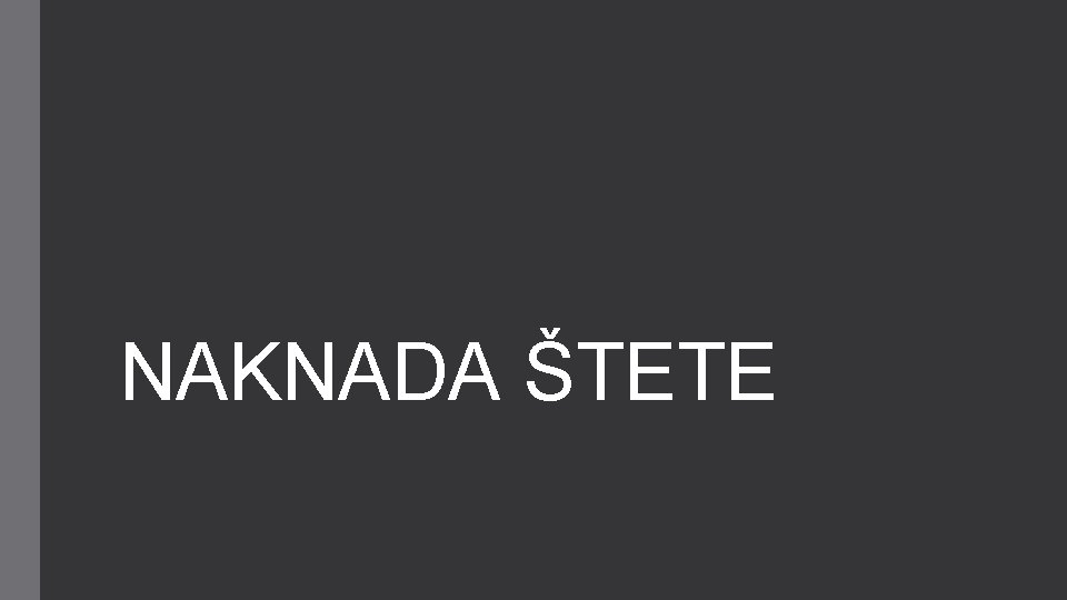 NAKNADA ŠTETE 