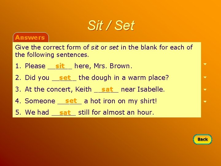 Answers Sit / Set Give the correct form of sit or set in the