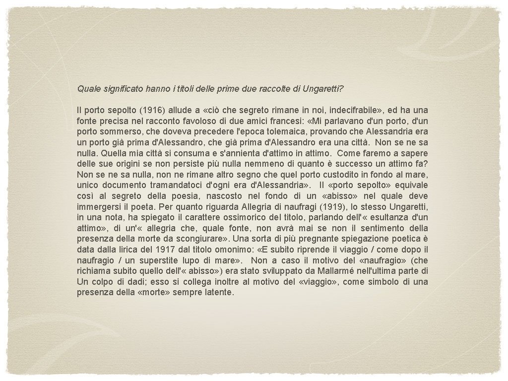 Quale significato hanno i titoli delle prime due raccolte di Ungaretti? Il porto sepolto