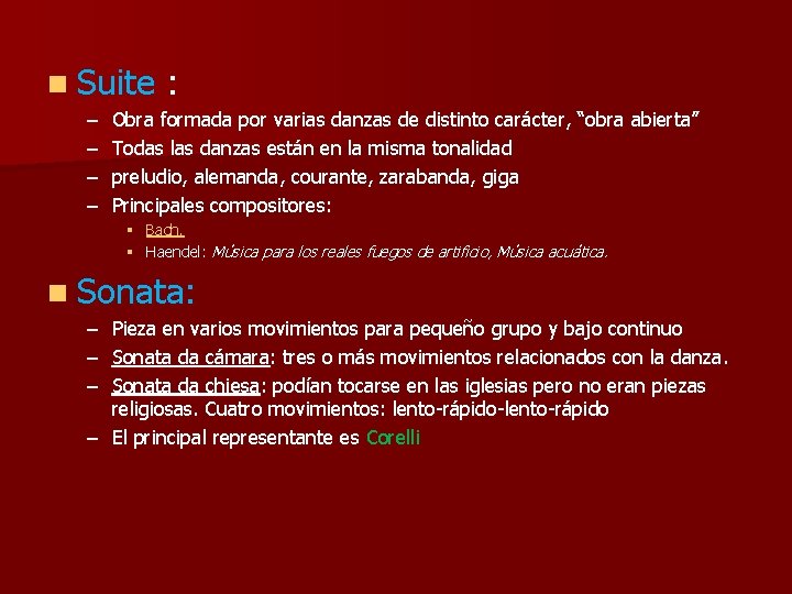 n Suite : – – Obra formada por varias danzas de distinto carácter, “obra