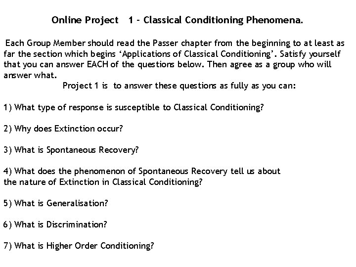  Online Project 1 – Classical Conditioning Phenomena. Each Group Member should read the