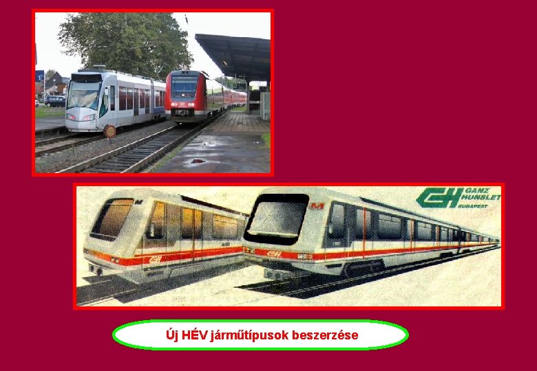  Új HÉV járműtípusok beszerzése 