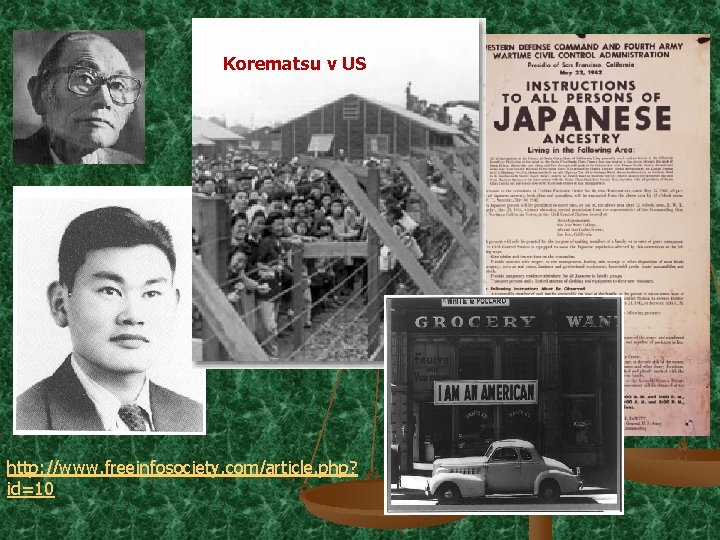 Korematsu v US http: //www. freeinfosociety. com/article. php? id=10 