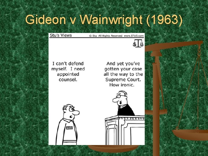 Gideon v Wainwright (1963) 