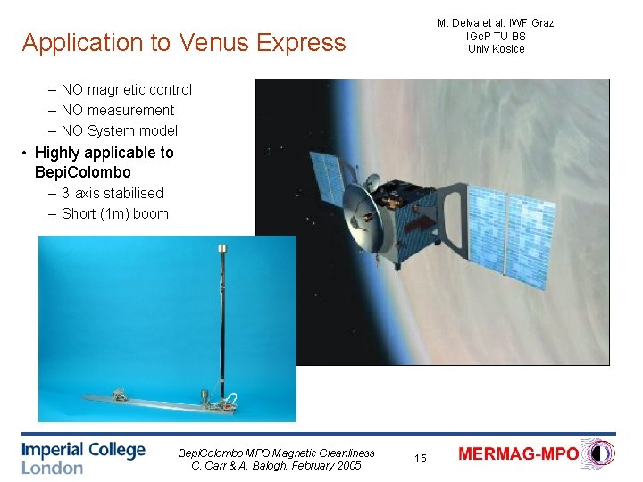 M. Delva et al. IWF Graz IGe. P TU-BS Univ Kosice Application to Venus