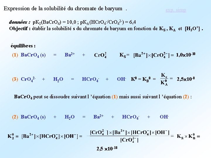 Expression de la solubilité du chromate de baryum . exp. simp données : p.