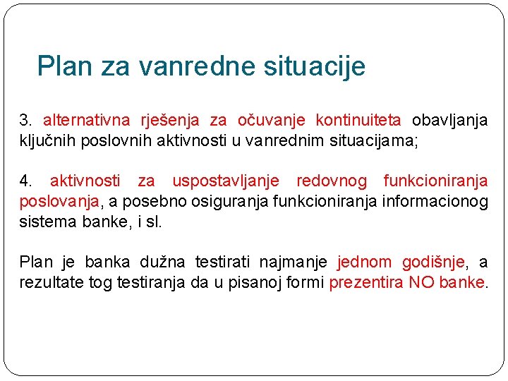 Plan za vanredne situacije 3. alternativna rješenja za očuvanje kontinuiteta obavljanja ključnih poslovnih aktivnosti