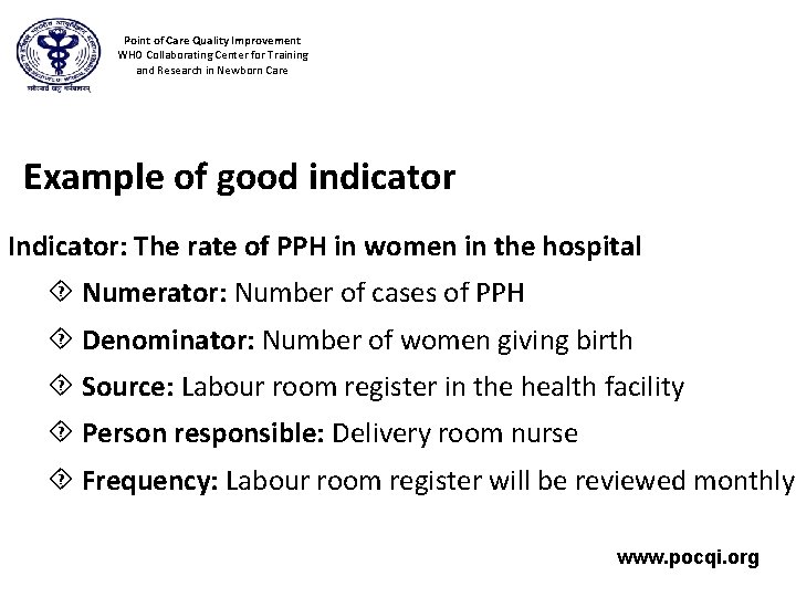 Point of Care Quality Improvement WHO Collaborating Center for Training and Research in Newborn