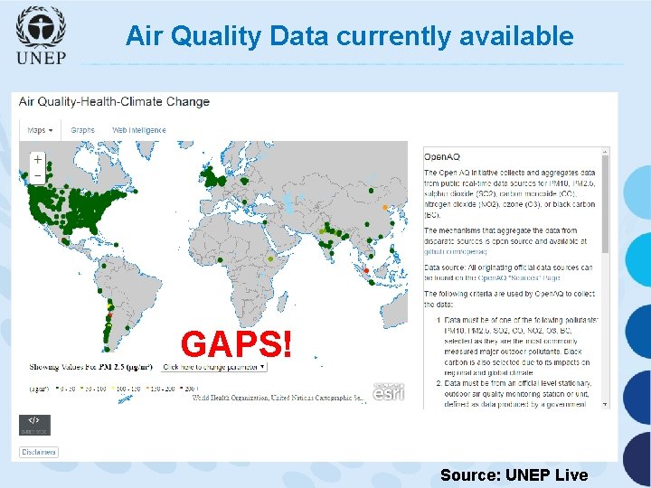 Air Quality Data currently available GAPS! Source: UNEP Live 