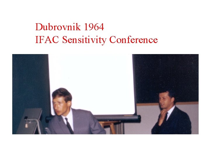 Dubrovnik 1964 IFAC Sensitivity Conference 