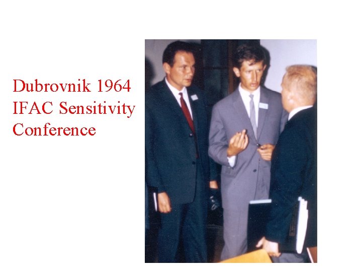 Dubrovnik 1964 IFAC Sensitivity Conference 