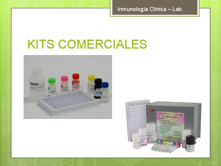 Inmunología Clínica – Lab. KITS COMERCIALES 