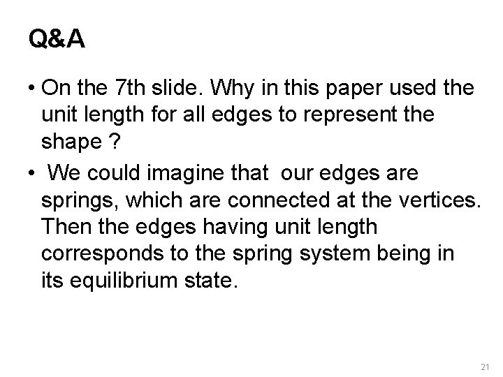 Q&A • On the 7 th slide. Why in this paper used the unit