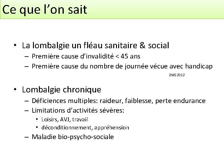 Ce que l’on sait • La lombalgie un fléau sanitaire & social – Première