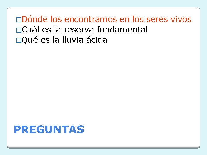 �Dónde los encontramos en los seres vivos �Cuál es la reserva fundamental �Qué es �Dónde los encontramos en los seres vivos �Cuál es la reserva fundamental �Qué es