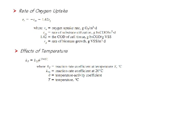 Ø Rate of Oxygen Uptake Ø Effects of Temperature 