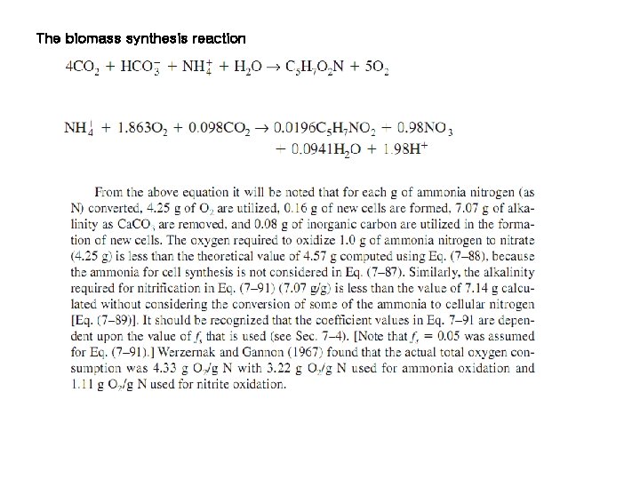 The biomass synthesis reaction 