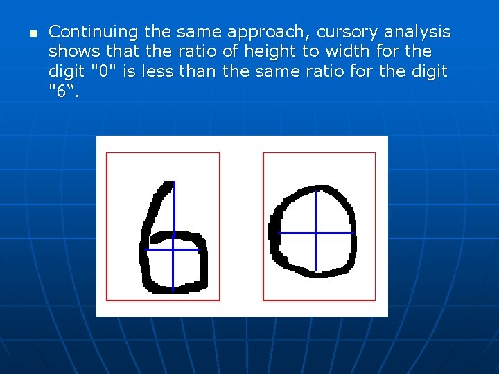 n Continuing the same approach, cursory analysis shows that the ratio of height to