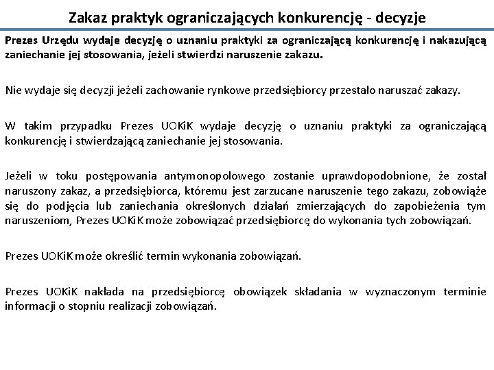 Zakaz praktyk ograniczających konkurencję - decyzje Prezes Urzędu wydaje decyzję o uznaniu praktyki za