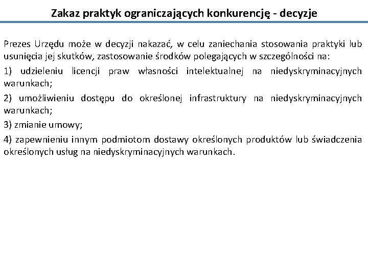 Zakaz praktyk ograniczających konkurencję - decyzje Prezes Urzędu może w decyzji nakazać, w celu