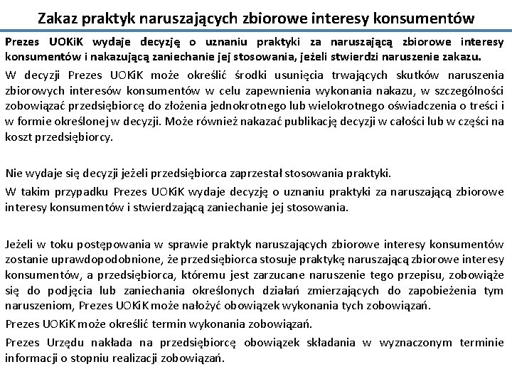 Zakaz praktyk naruszających zbiorowe interesy konsumentów Prezes UOKi. K wydaje decyzję o uznaniu praktyki