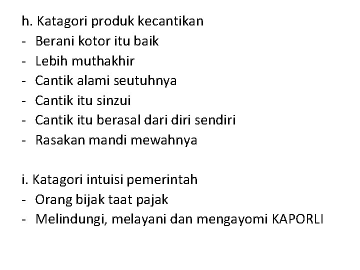 h. Katagori produk kecantikan - Berani kotor itu baik - Lebih muthakhir - Cantik
