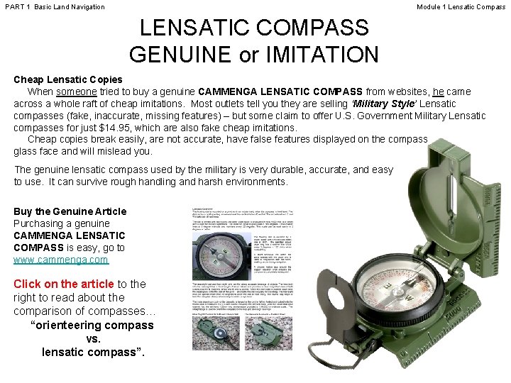 PART 1 Basic Land Navigation Module 1 Lensatic Compass LENSATIC COMPASS GENUINE or IMITATION