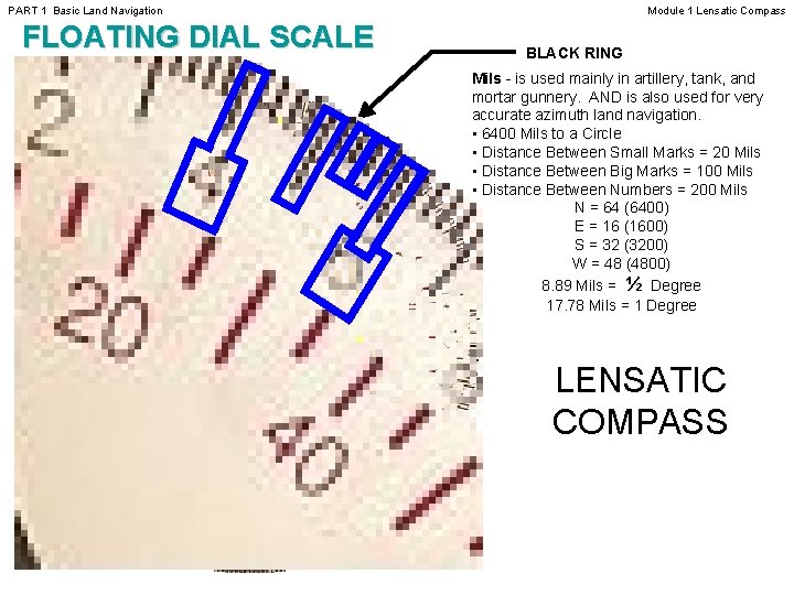PART 1 Basic Land Navigation FLOATING DIAL SCALE Module 1 Lensatic Compass BLACK RING PART 1 Basic Land Navigation FLOATING DIAL SCALE Module 1 Lensatic Compass BLACK RING
