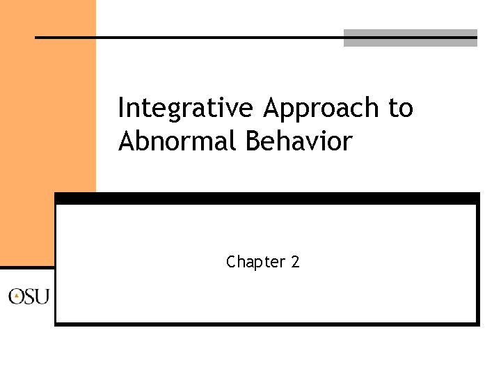 Integrative Approach to Abnormal Behavior Chapter 2 