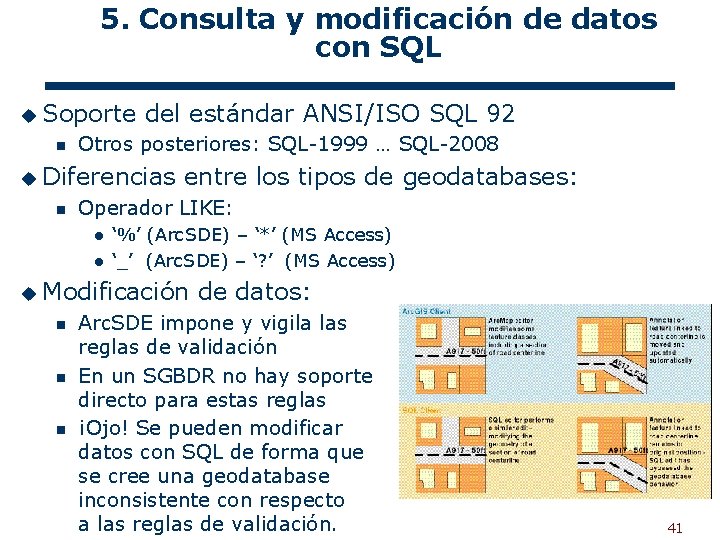 5. Consulta y modificación de datos con SQL u Soporte del estándar ANSI/ISO SQL